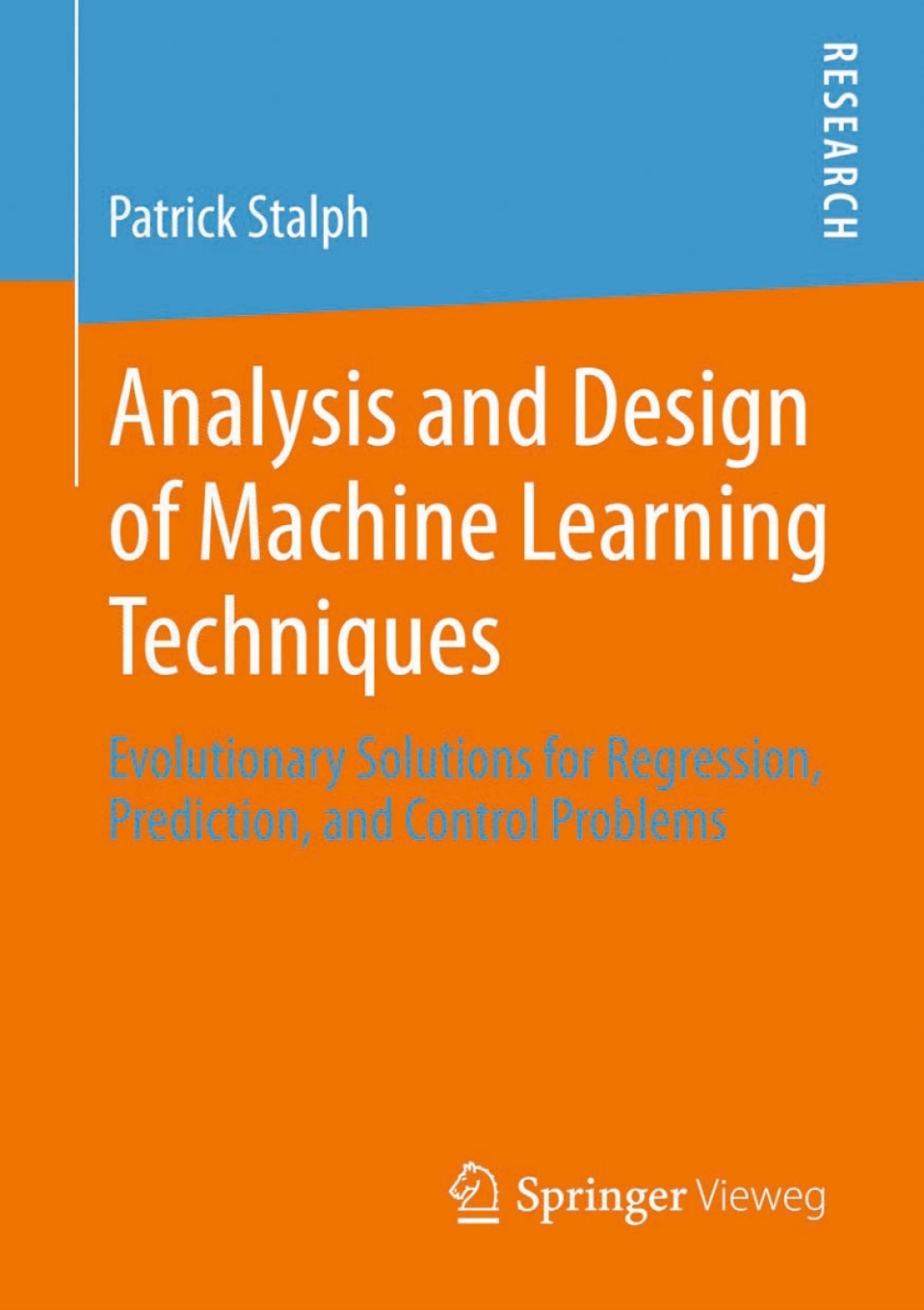 Analysis and Design of Machine Learning Techniques Evolutionary ...