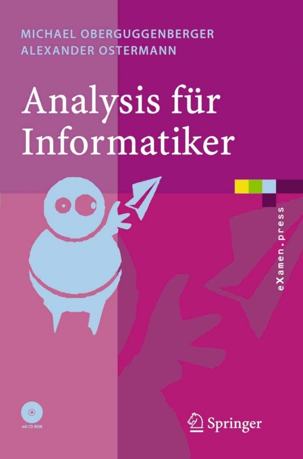 Analysis fÃ¼r Informatiker Grundlagen, Methoden, Algorithmen - (PDF/EPUB Version)