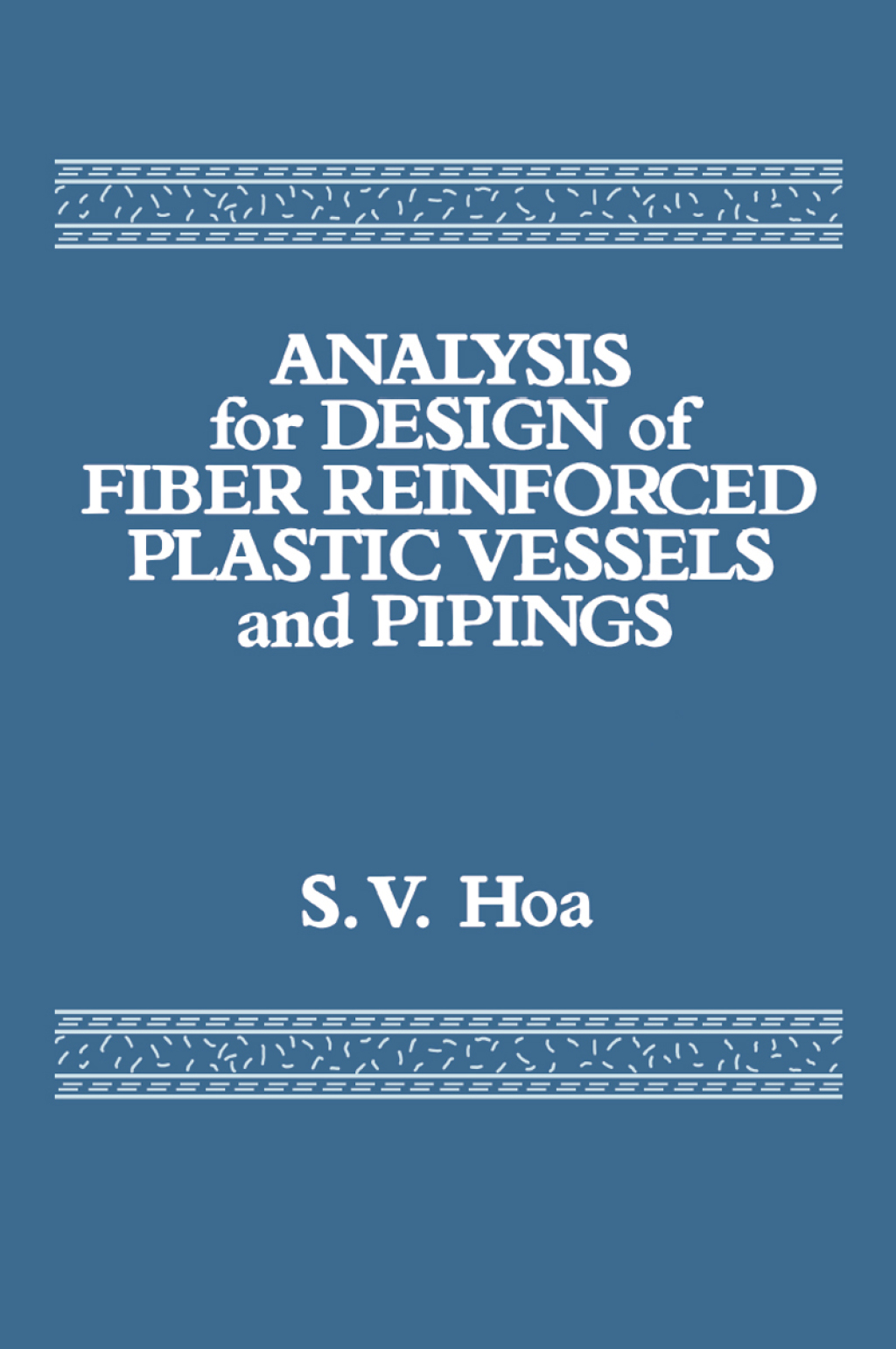 Analysis for Design of Fiber Reinforced Plastic Vessels 1st Edition â€“ PDF/EPUB Version Downloadable