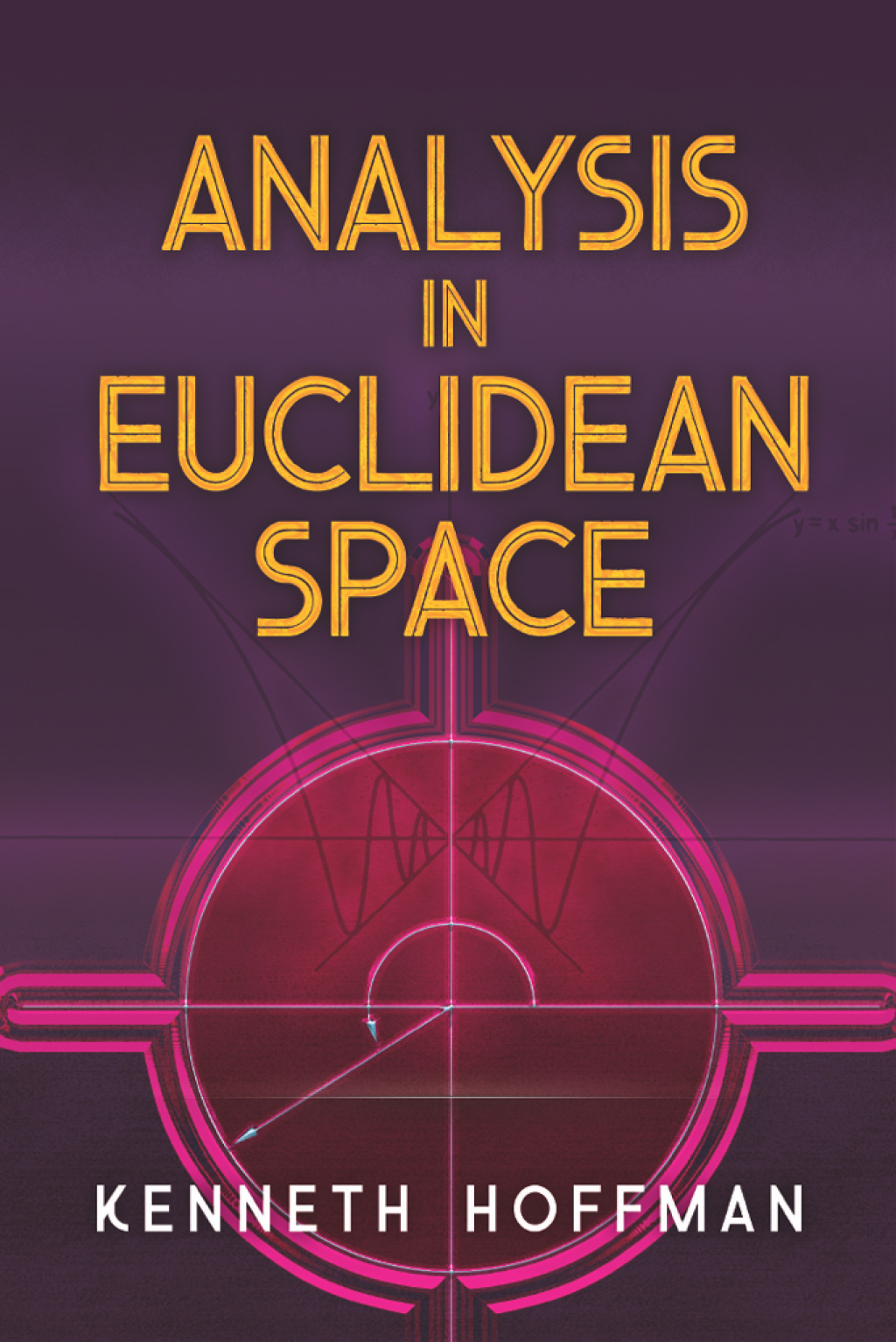 Analysis in Euclidean Space - (PDF/EPUB Version)