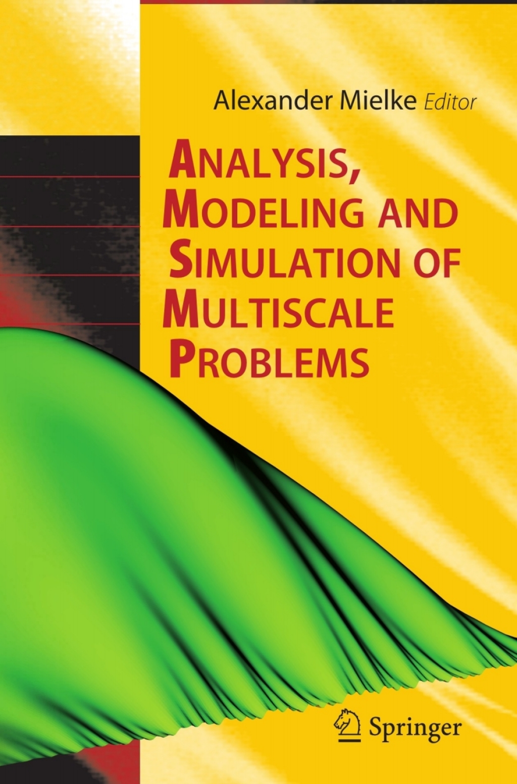 Analysis, Modeling and Simulation of Multiscale Problems 1st Edition â ...