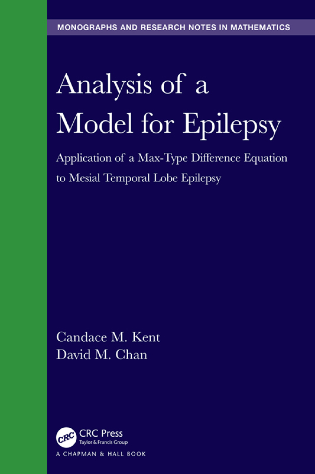 Analysis of a Model for Epilepsy Application of a Max-Type Diï¬€erence Equation to Mesial Temporal Lobe Epilepsy 1st Edition â€“ PDF/EPUB Version Downloadable