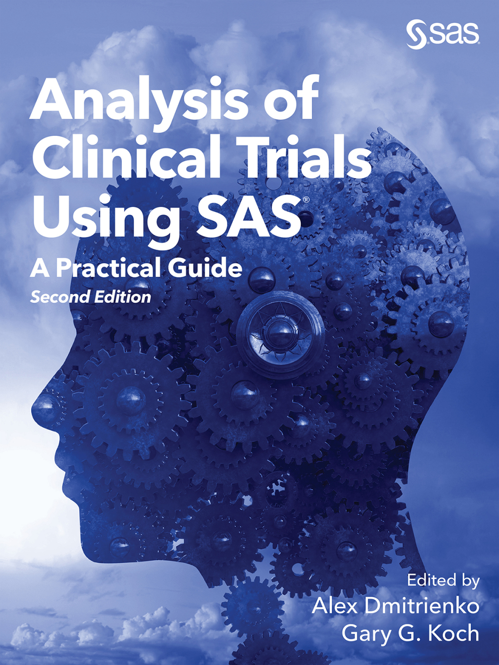 Analysis of Clinical Trials Using SAS A Practical Guide 2nd Edition â ...
