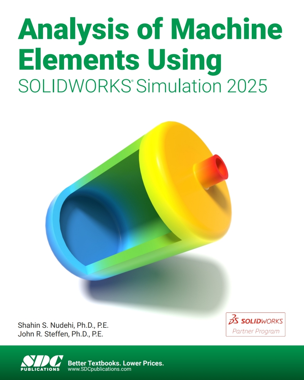 Analysis of Machine Elements Using SOLIDWORKS Simulation 2025 18th Edition â€“ PDF/EPUB Version Downloadable