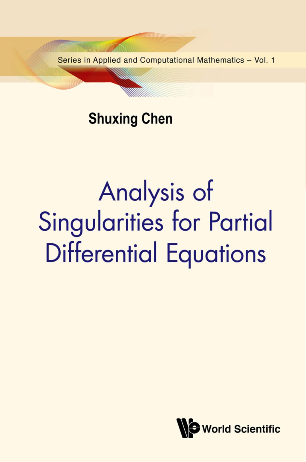 Analysis Of Singularities For Partial Differential Equations - (PDF/EPUB Version)