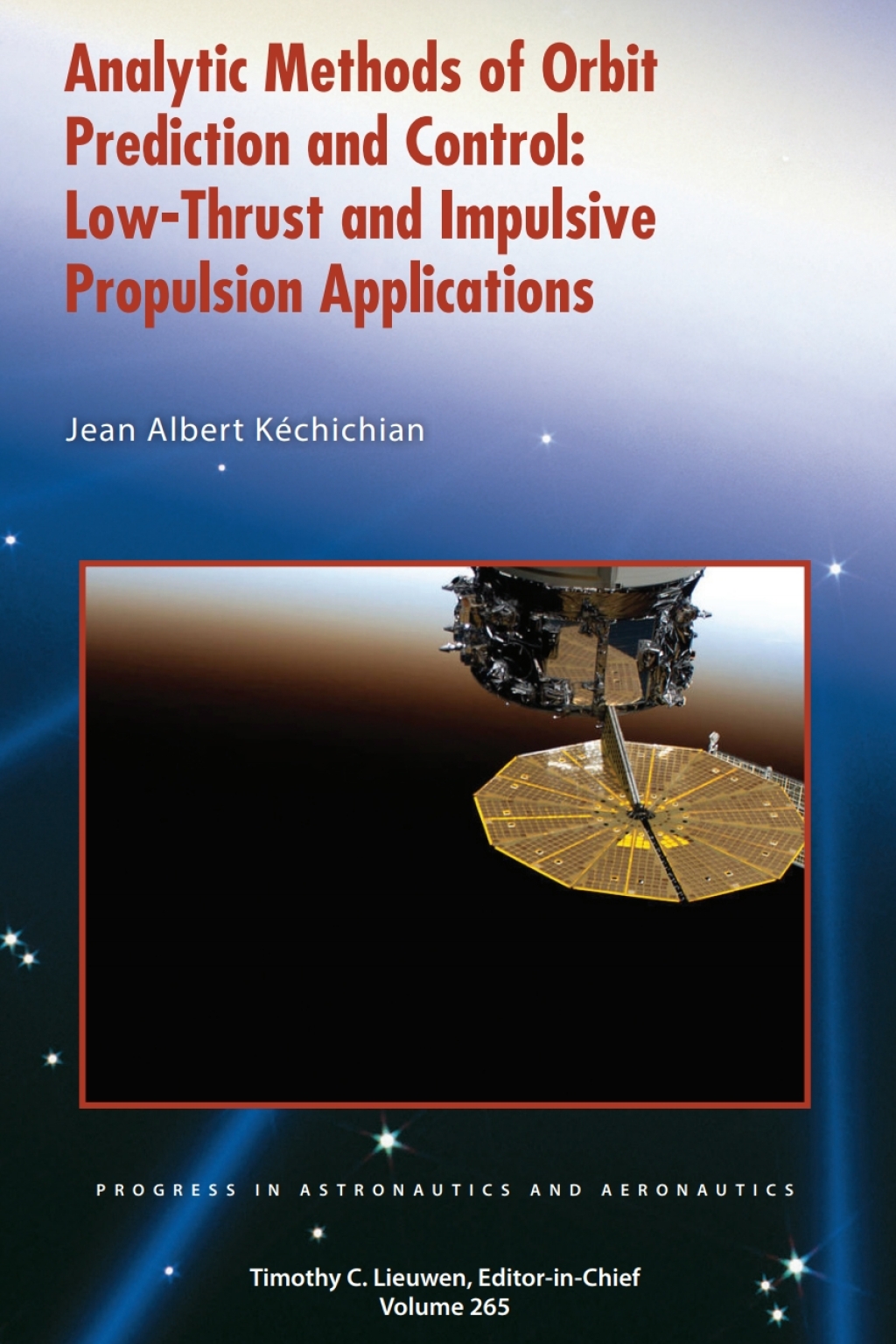 Analytic Methods of Orbit Prediction and Control: Low-Thrust and Impulsive Propulsion Applications 1st Edition â€“ PDF/EPUB Version Downloadable