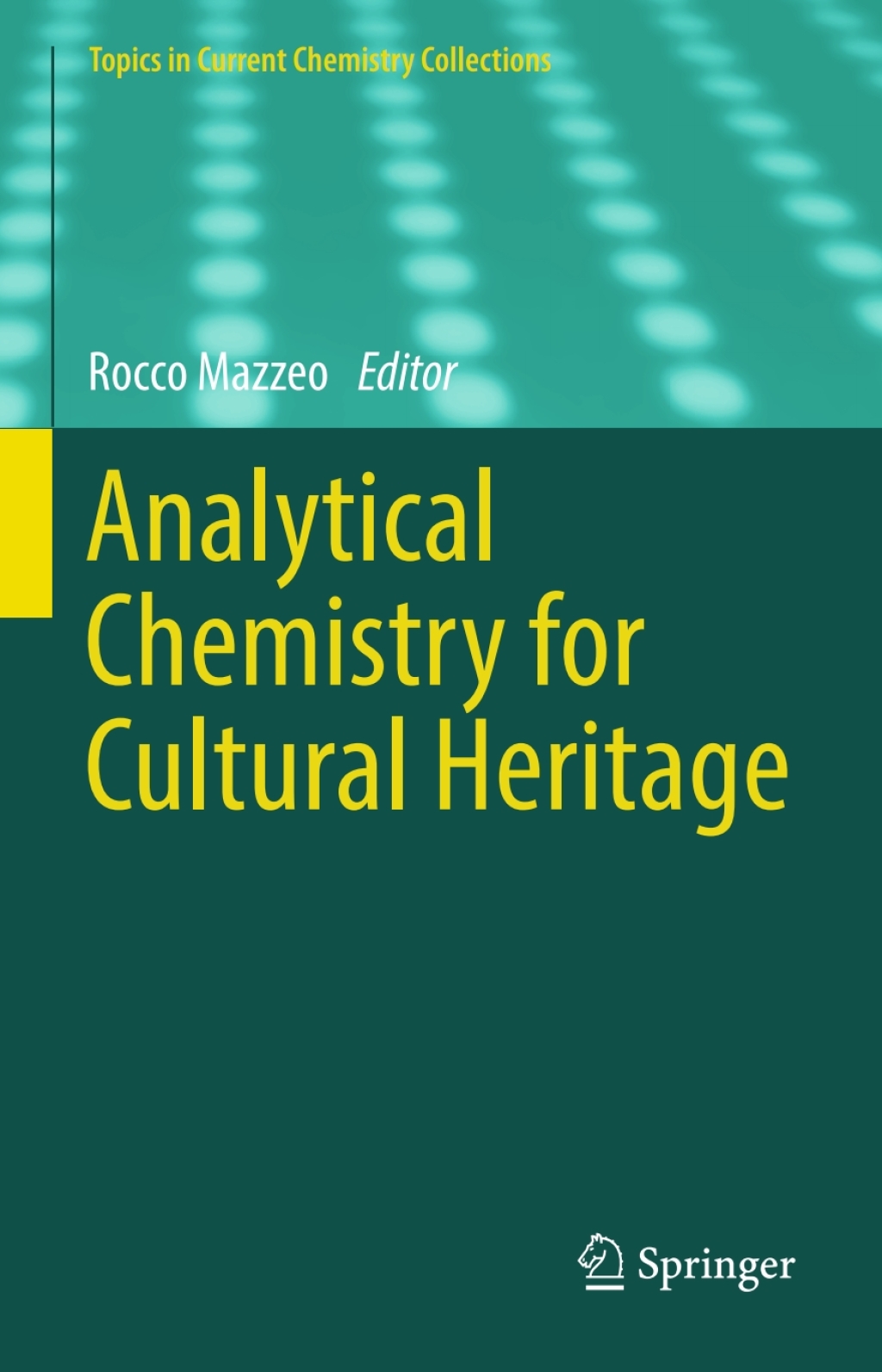Analytical Chemistry for Cultural Heritage â€“ PDF/EPUB Version Downloadable
