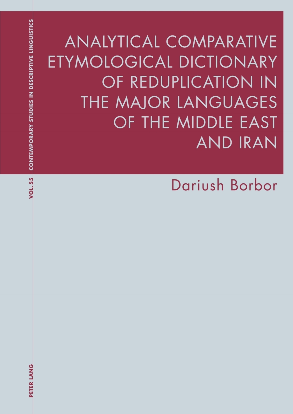 Analytical Comparative Etymological Dictionary of Reduplication in the Major Languages of the Middle East and Iran 1st Edition â€“ PDF/EPUB Version Downloadable
