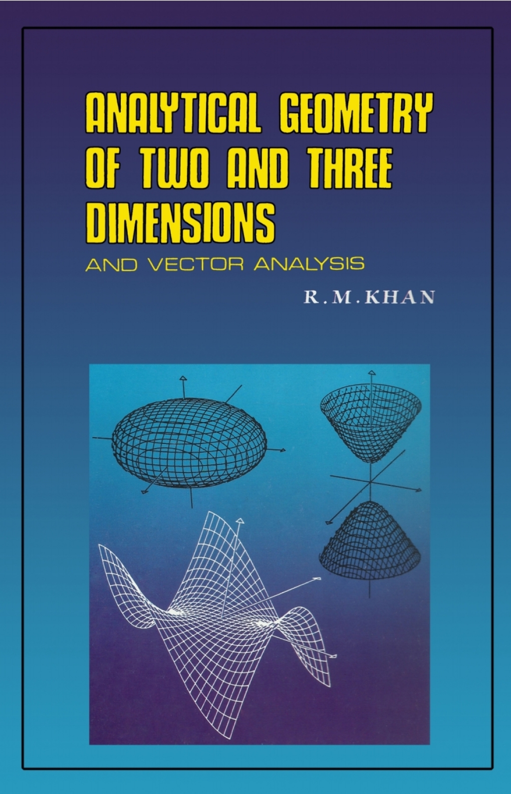 Analytical Geometry of Two and Three Dimensions and Vector analysis â€“ PDF/EPUB Version Downloadable