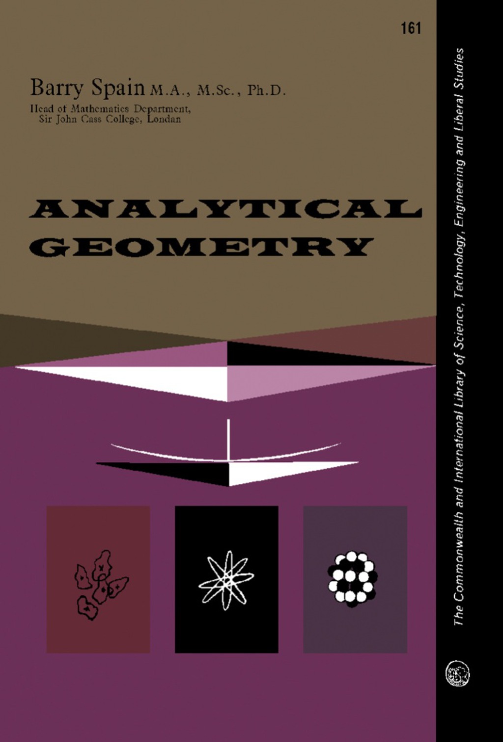 Analytical Geometry The Commonwealth and International Library of Science, Technology, Engineering and Liberal Studies: Mathematics Division - (PDF/EPUB Version)