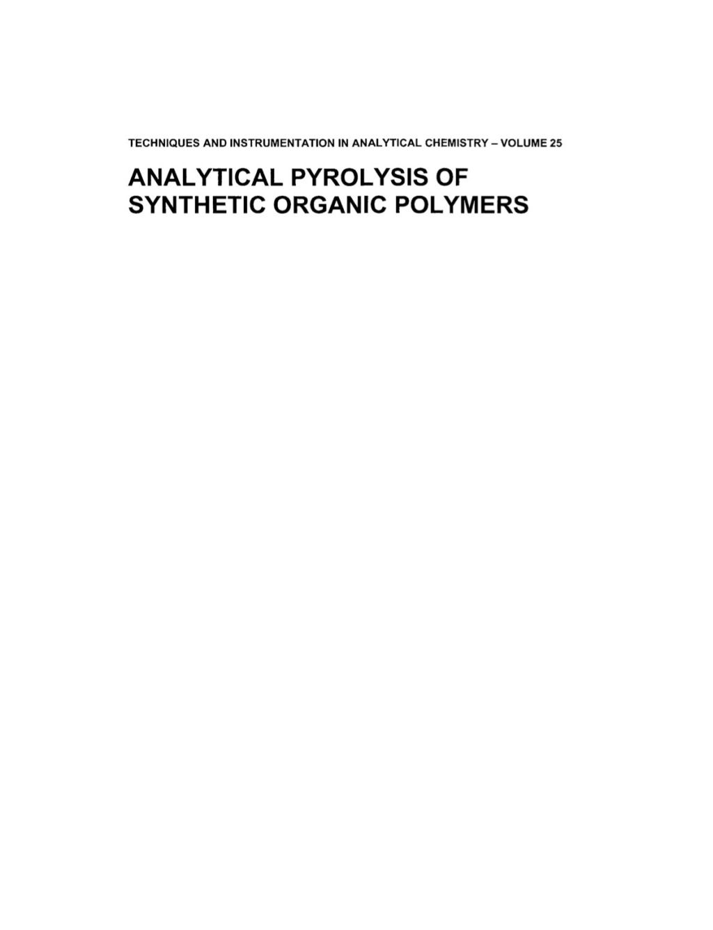 Analytical Pyrolysis of Synthetic Organic Polymers â€“ PDF/EPUB Version Downloadable
