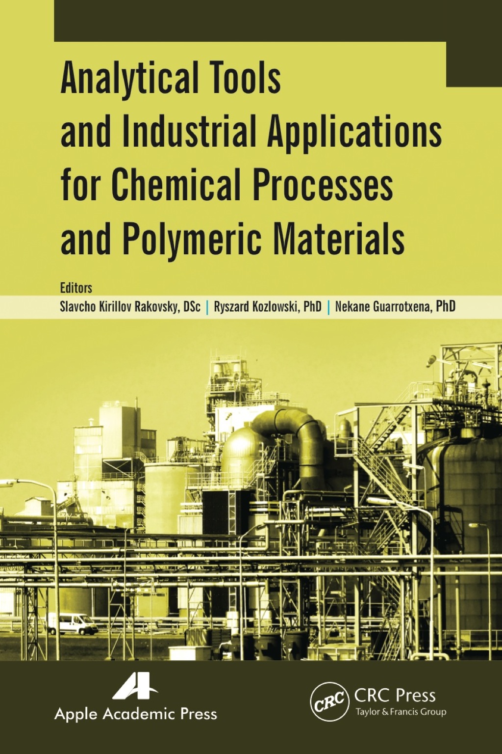 Analytical Tools and Industrial Applications for Chemical Processes and Polymeric Materials 1st Edition â€“ PDF/EPUB Version Downloadable