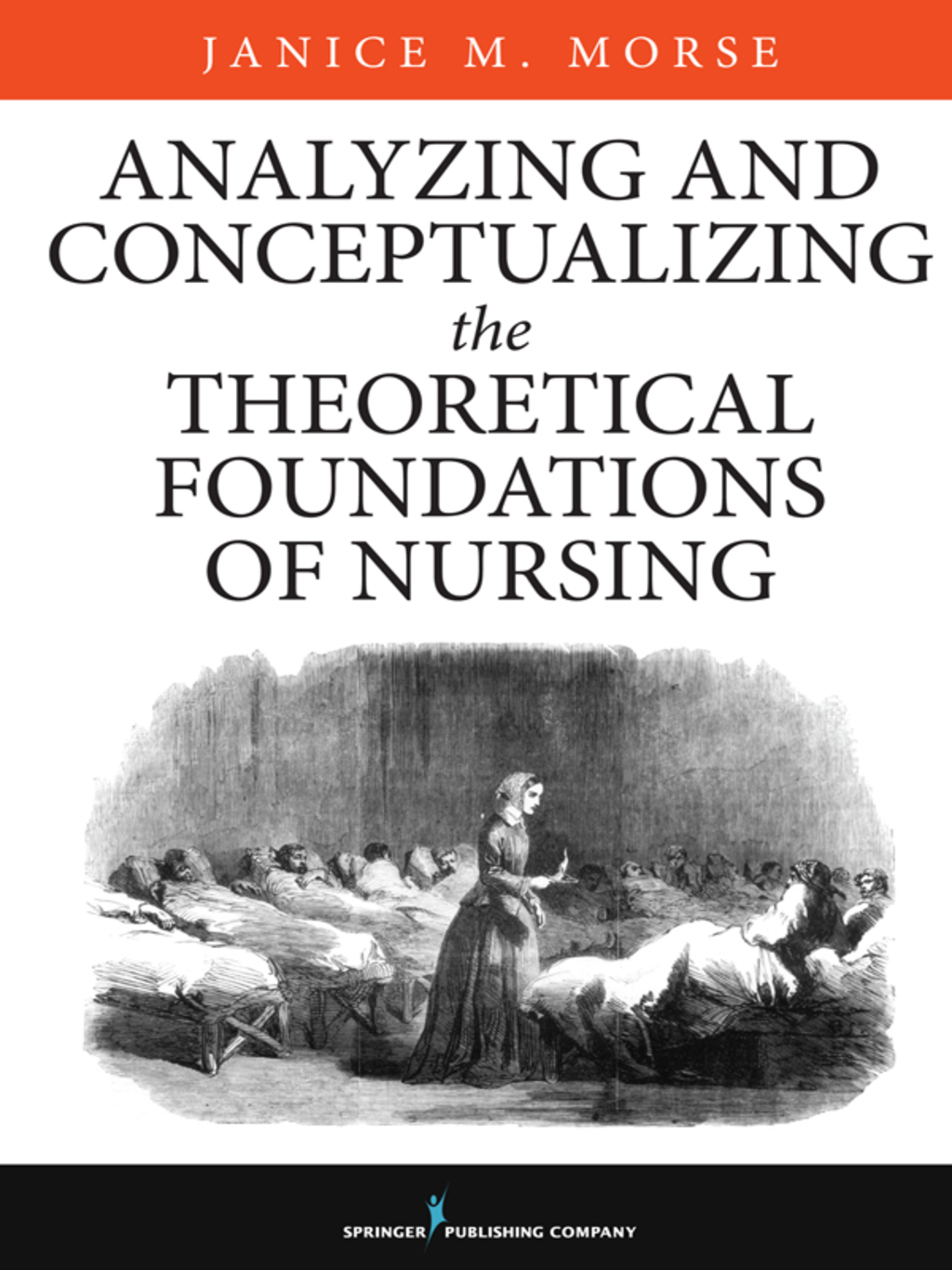 Analyzing and Conceptualizing the Theoretical Foundations of Nursing 1st Edition â€“ PDF/EPUB Version Downloadable