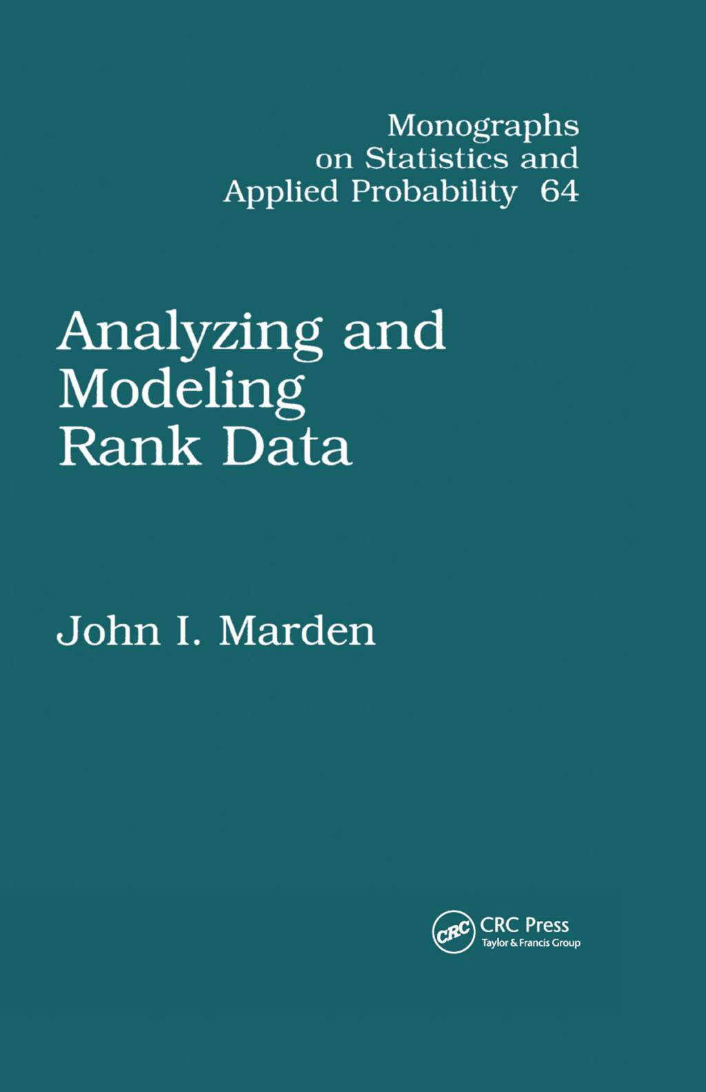Analyzing and Modeling Rank Data 1st Edition â€“ PDF/EPUB Version Downloadable