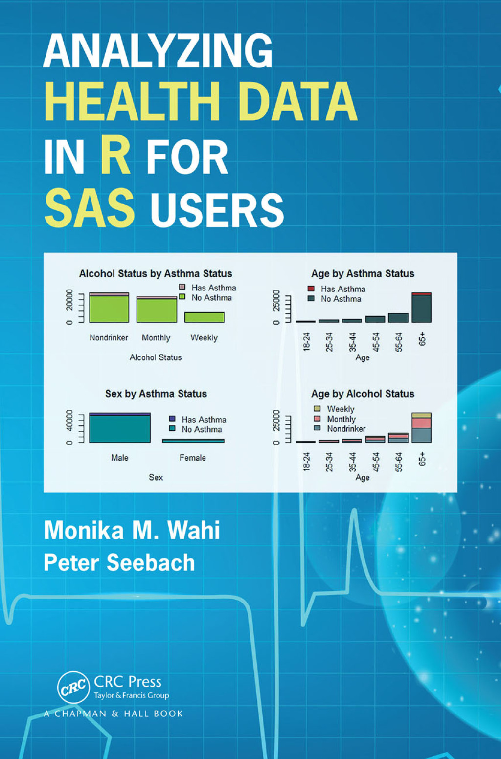 Analyzing Health Data in R for SAS Users 1st Edition â€“ PDF/EPUB ...