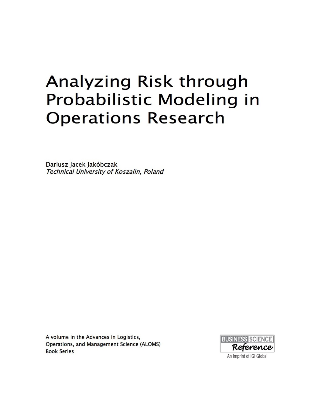 Analyzing Risk through Probabilistic Modeling in Operations Research â€“ PDF/EPUB Version Downloadable