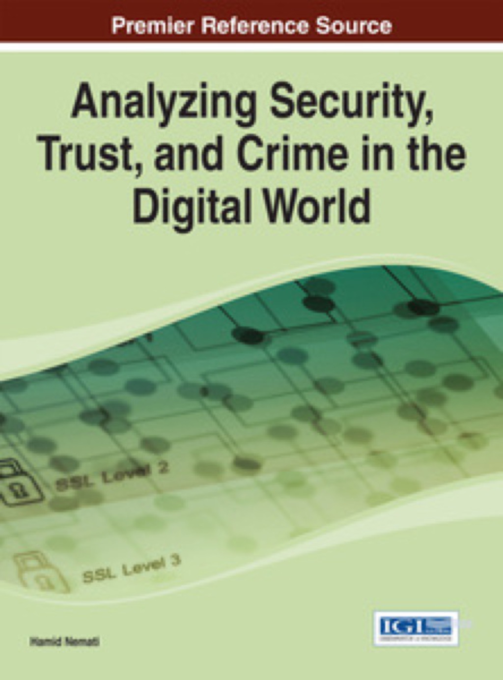 Analyzing Security, Trust, and Crime in the Digital World â€“ PDF/EPUB Version Downloadable