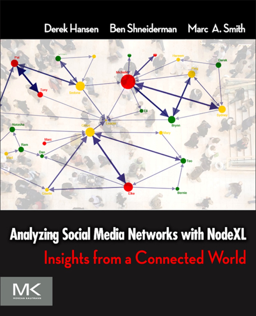 Analyzing Social Media Networks with NodeXL  â€“ PDF/EPUB Version Downloadable