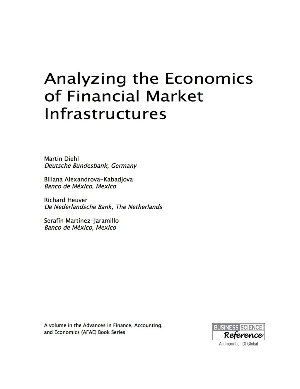 Analyzing the Economics of Financial Market Infrastructures â€“ PDF/EPUB Version Downloadable