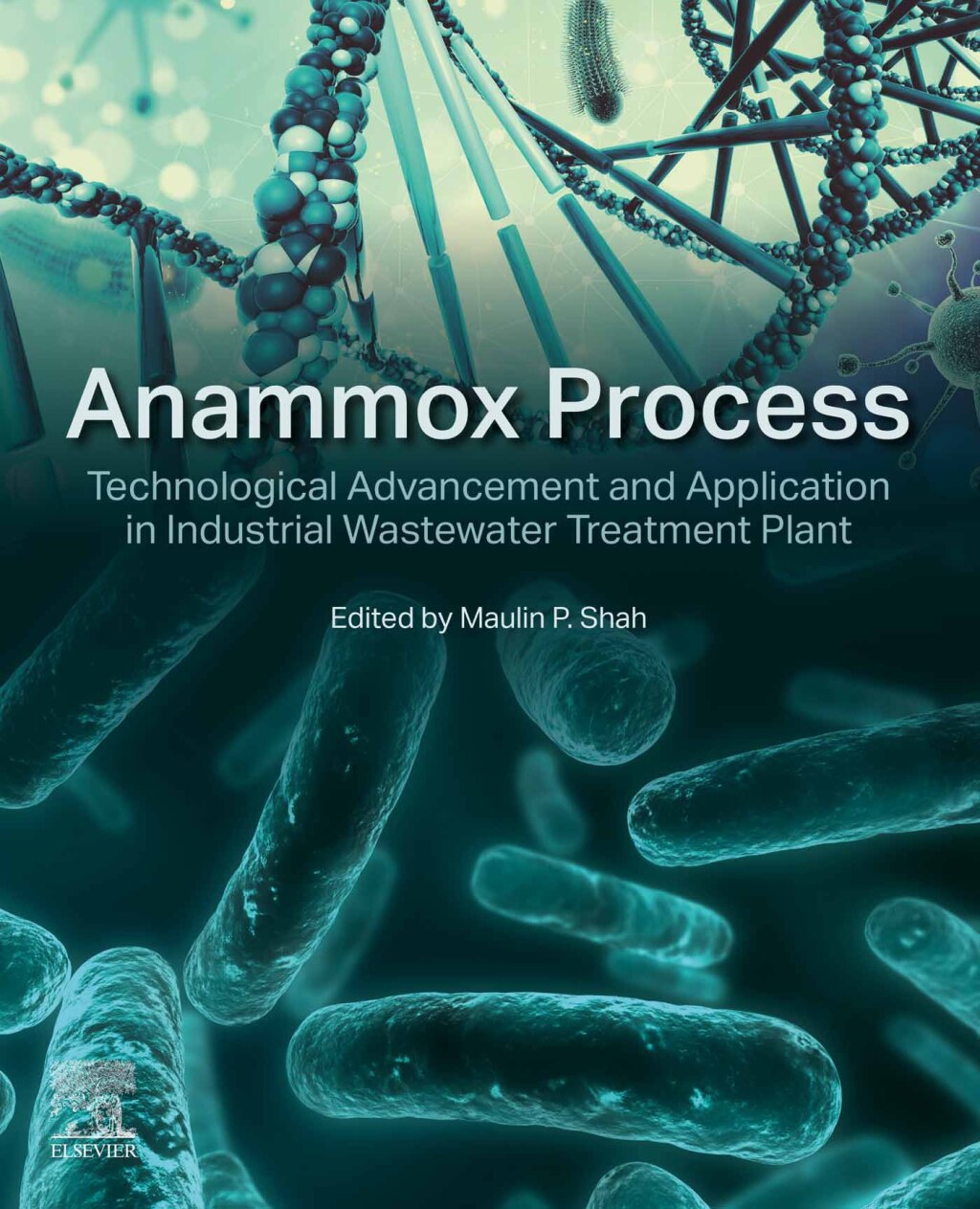 Anammox Process Technological Advancement and Application in Industrial Wastewater Treatment Plant 1st Edition â€“ PDF/EPUB Version Downloadable