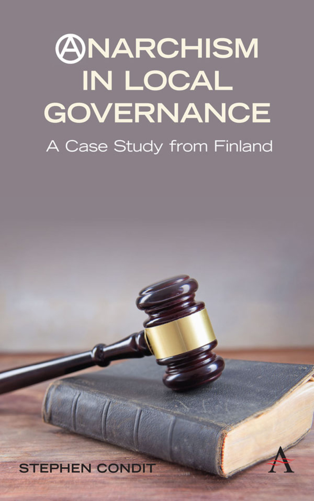 Anarchism in Local Governance A Case Study from Finland 1st Edition â€“ PDF/EPUB Version Downloadable