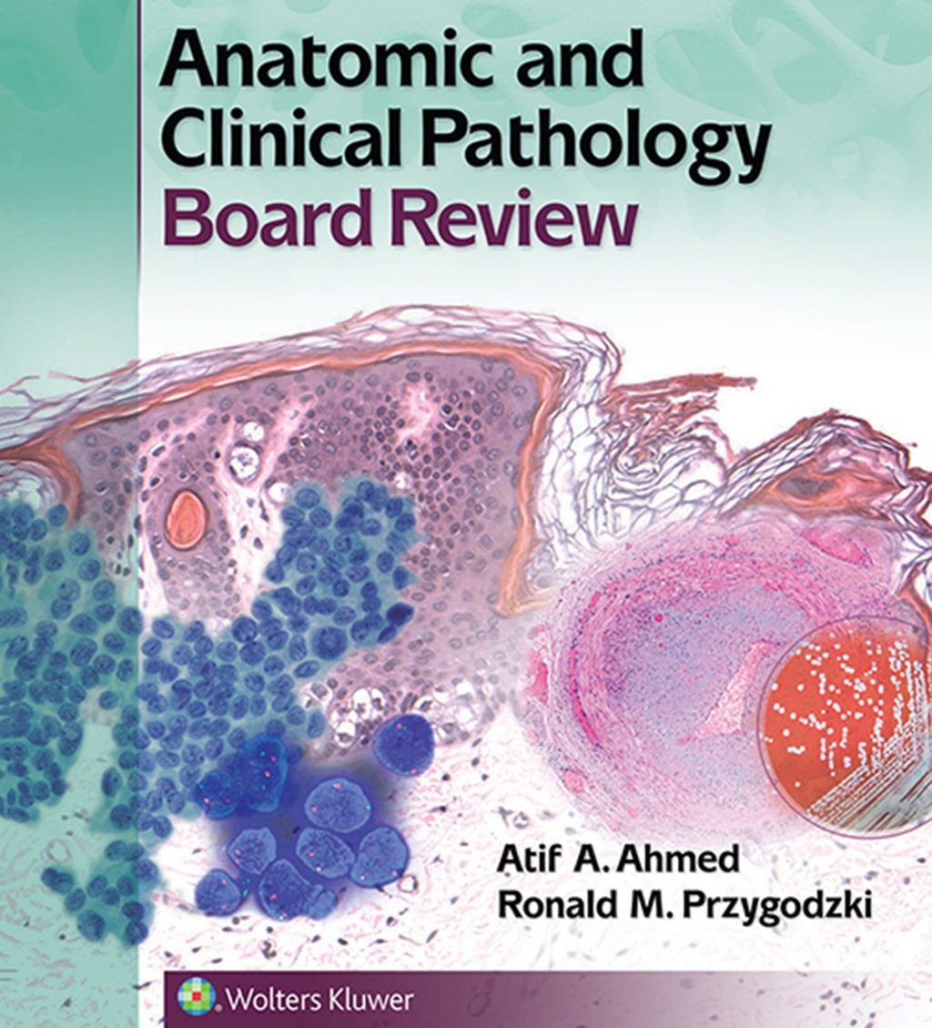 Anatomic and Clinical Pathology Board Review â€“ PDF/EPUB Version Downloadable