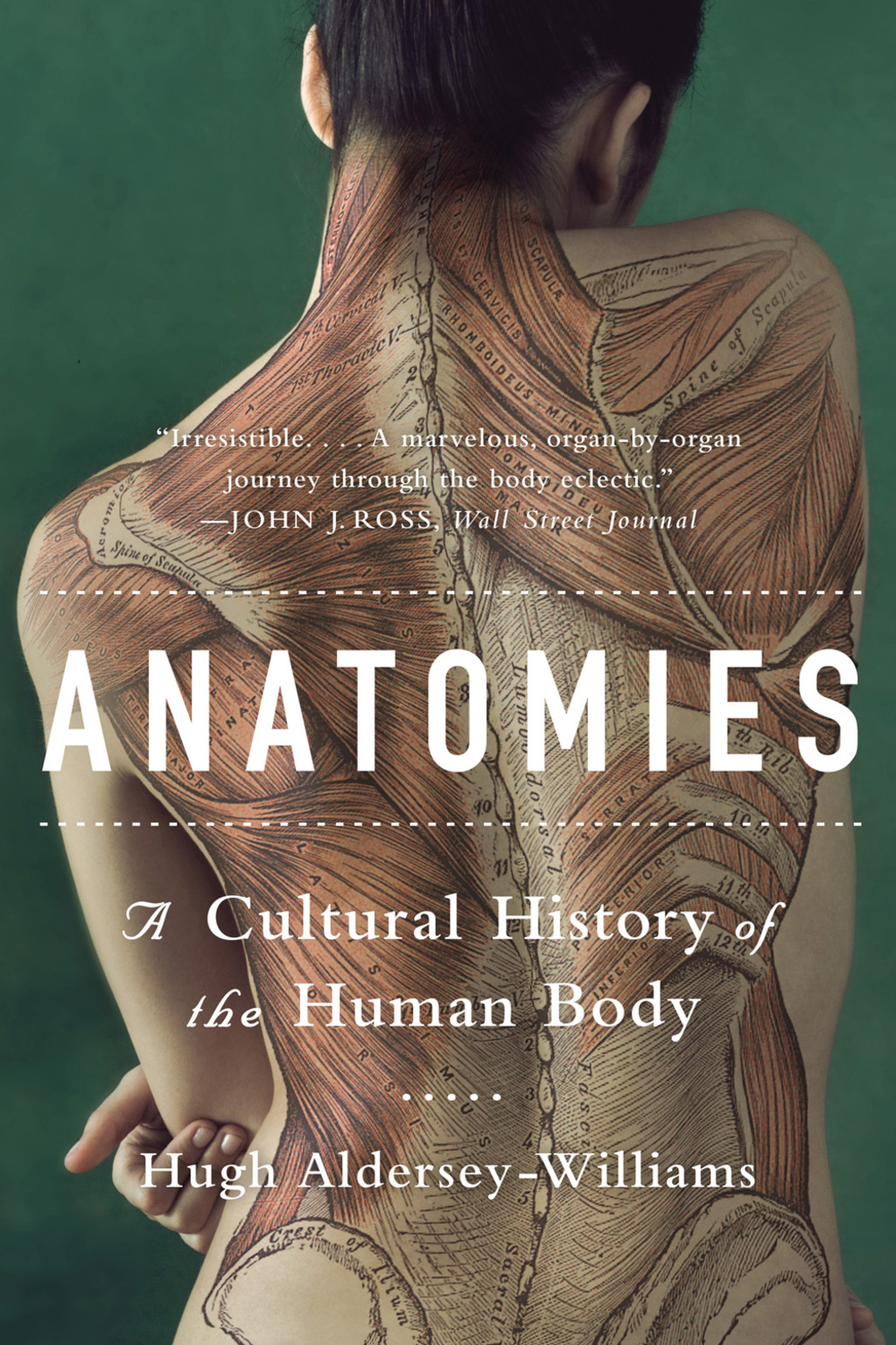 Anatomies: A Cultural History of the Human Body - (PDF/EPUB Version)