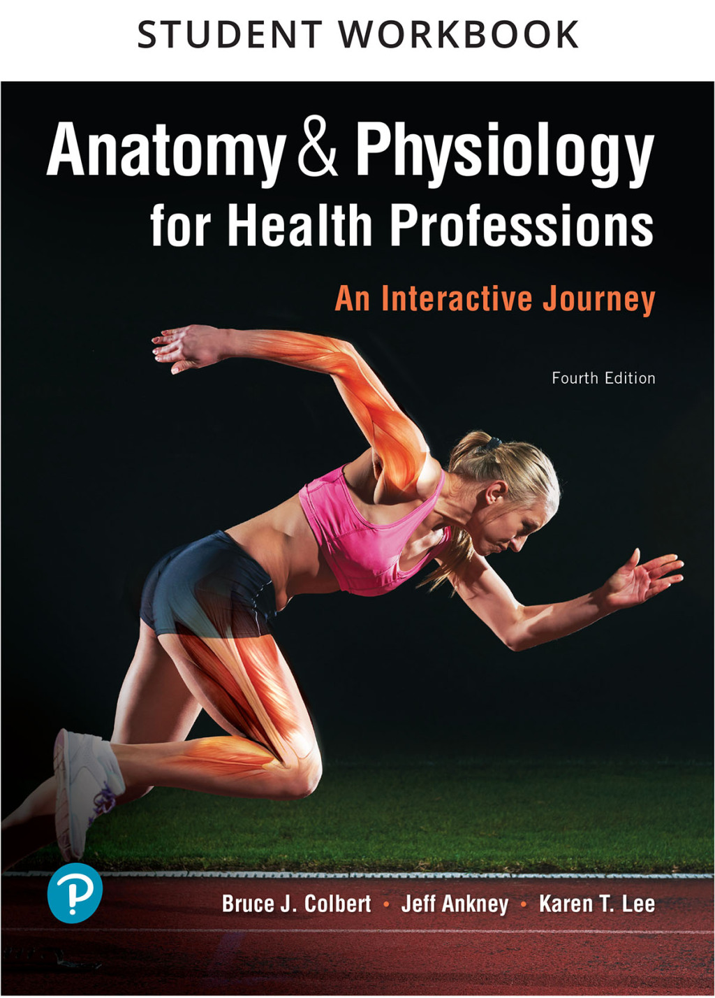 Anatomy & Physiology for Health Professions: An Interactive Journey (Pearson+) 4th Edition â€“ PDF/EPUB Version Downloadable