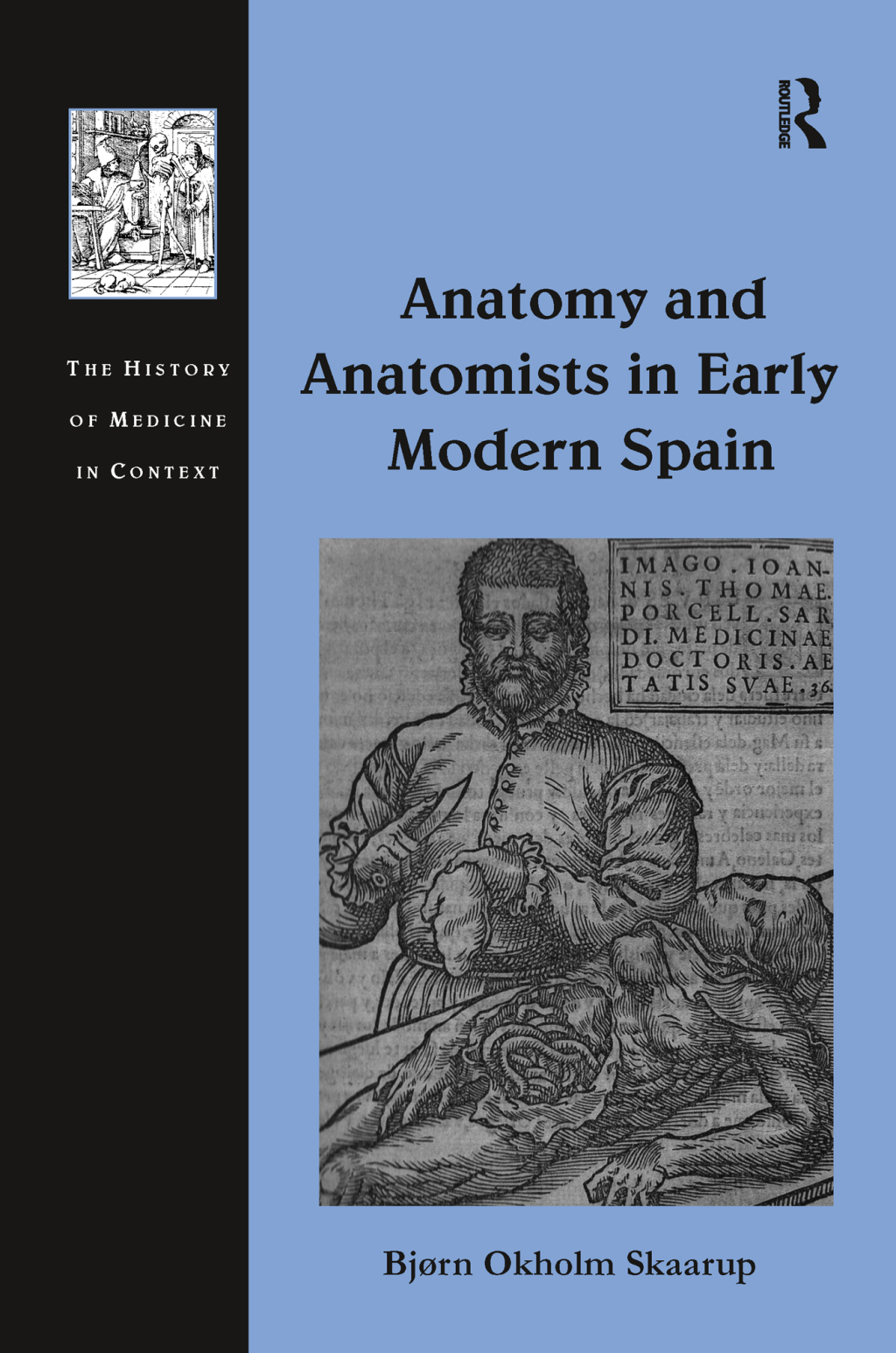 Anatomy and Anatomists in Early Modern Spain 1st Edition â€“ PDF/EPUB Version Downloadable
