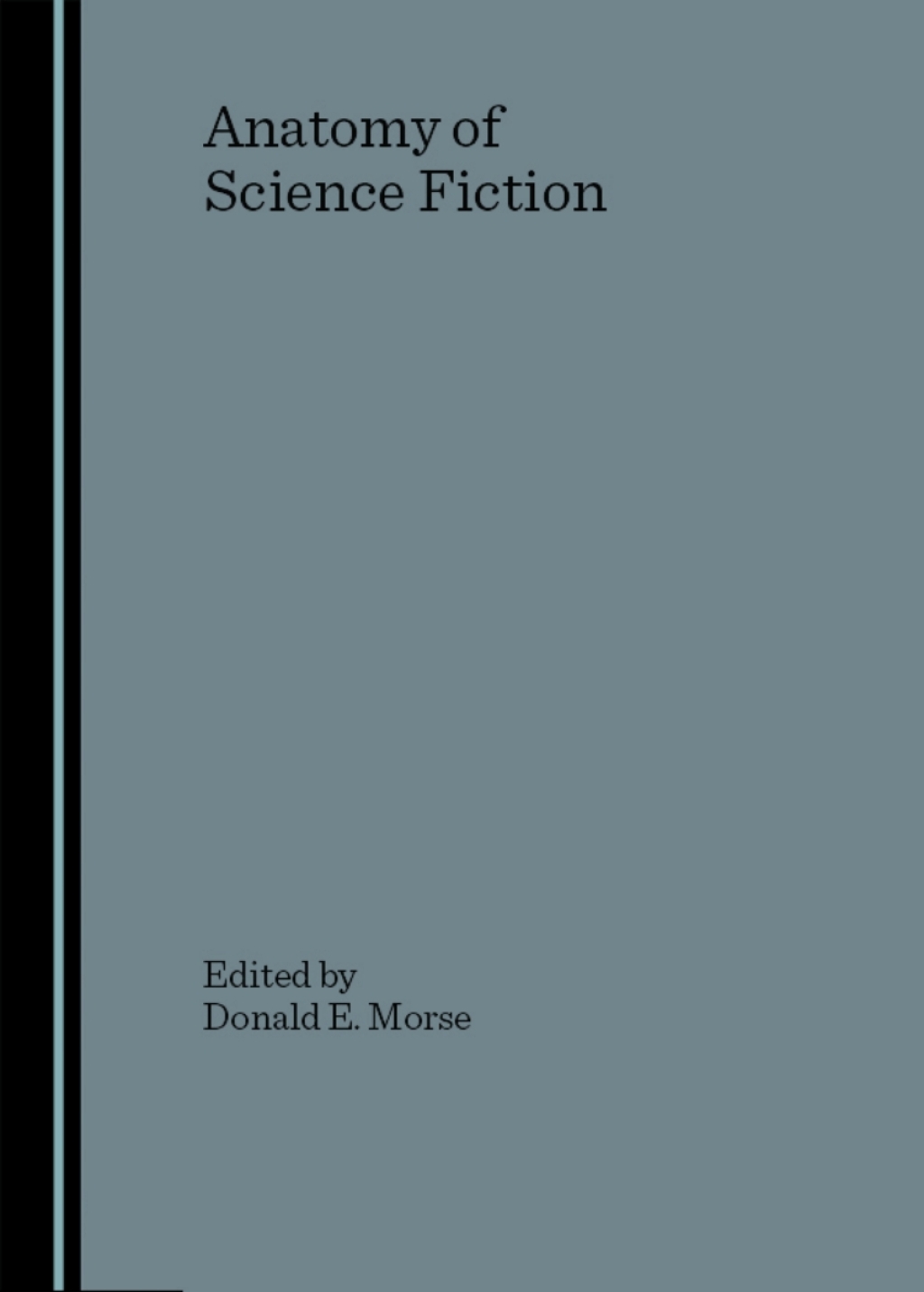 Anatomy of Science Fiction 1st Edition â€“ PDF/EPUB Version Downloadable