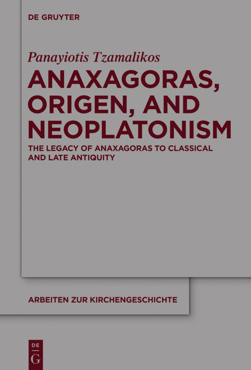 Anaxagoras, Origen, and Neoplatonism The Legacy of Anaxagoras to Classical and Late Antiquity 1st Edition â€“ PDF/EPUB Version Downloadable