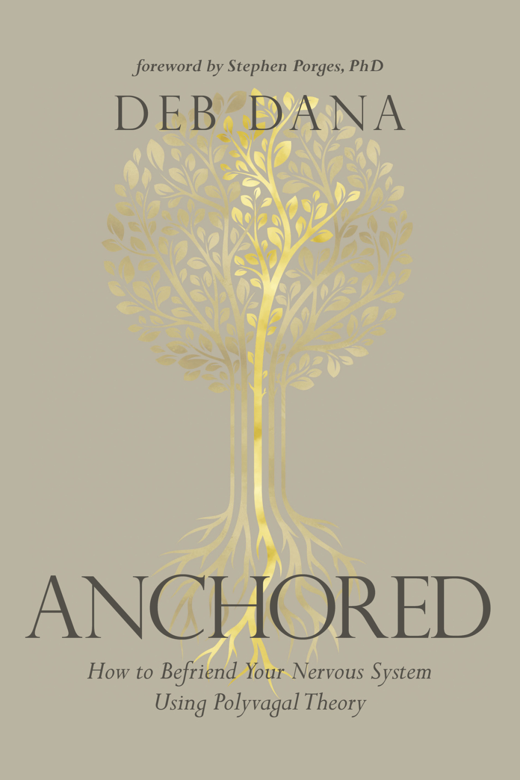 Anchored How to Befriend Your Nervous System Using Polyvagal Theory - (PDF/EPUB Version)