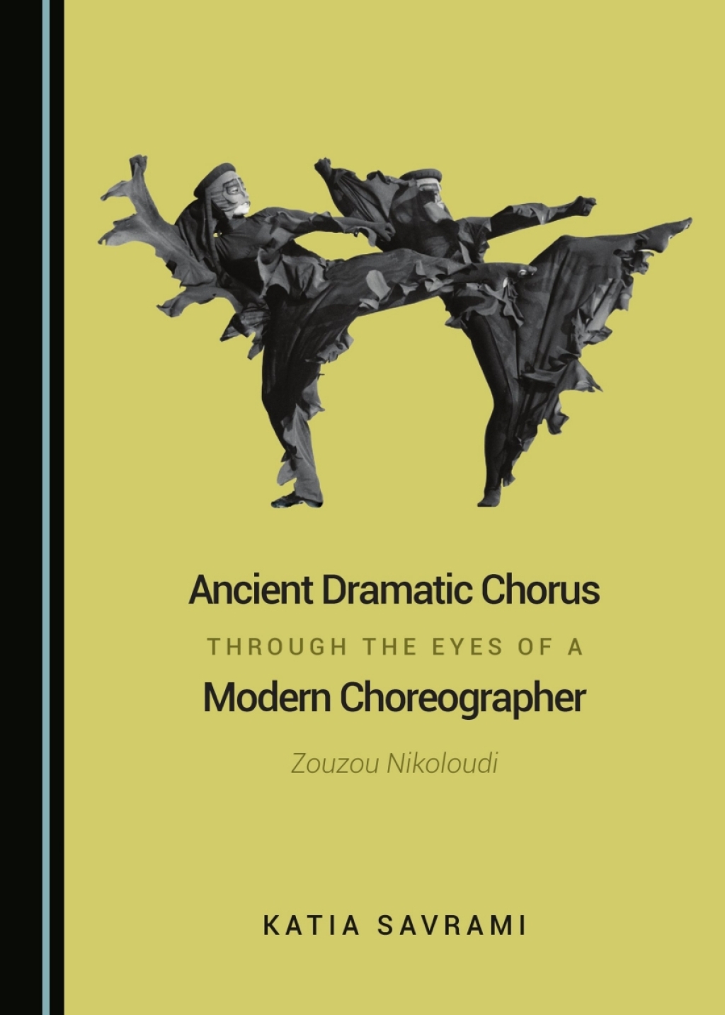 Dramatic Version Ancient Dramatic Chorus through the Eyes of a Modern Choreographer ...