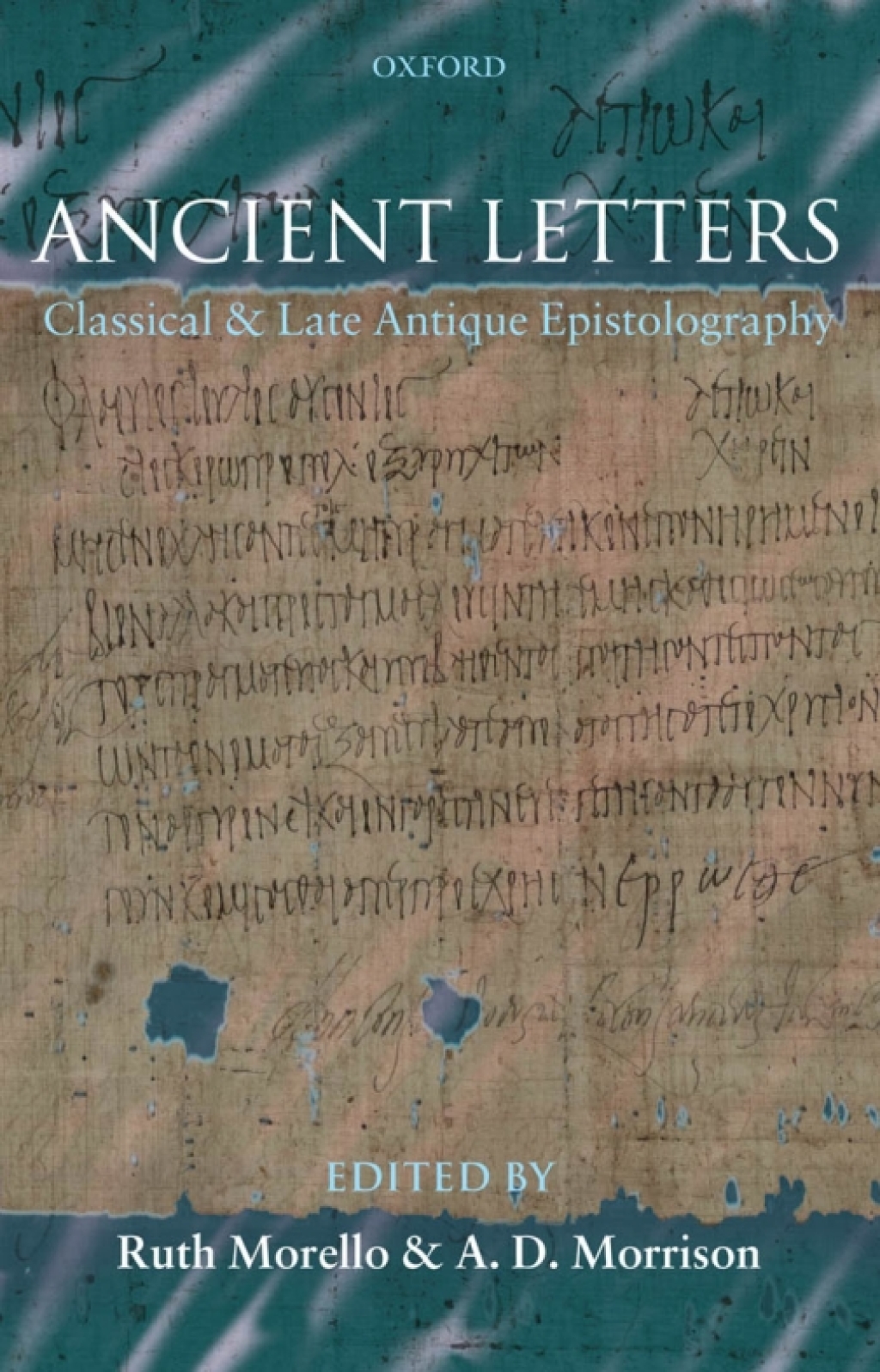 Ancient Letters Classical and Late Antique Epistolography 1st Edition â€“ PDF/EPUB Version Downloadable