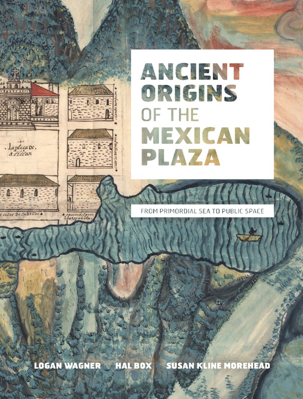 Ancient Origins of the Mexican Plaza â€“ PDF/EPUB Version Downloadable ...