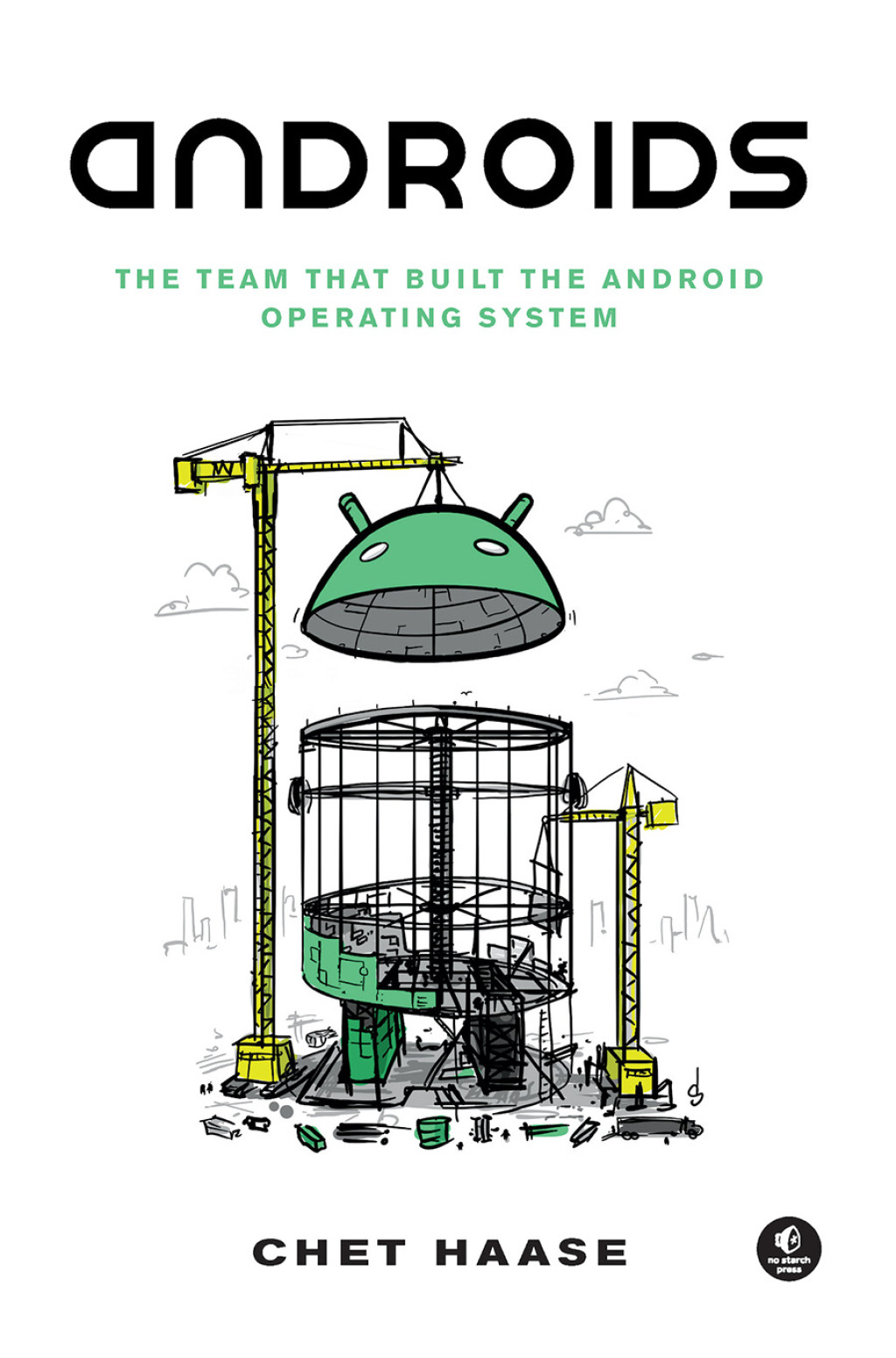 Androids The Team that Built the Android Operating System - (PDF/EPUB Version)