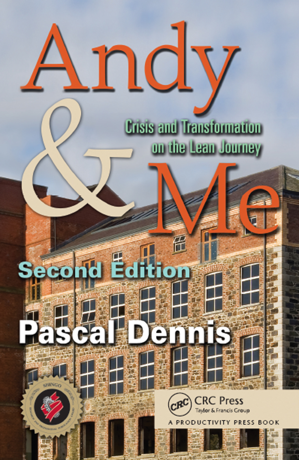 Andy & Me Crisis & Transformation on the Lean Journey 2nd Edition â€“ PDF/EPUB Version Downloadable