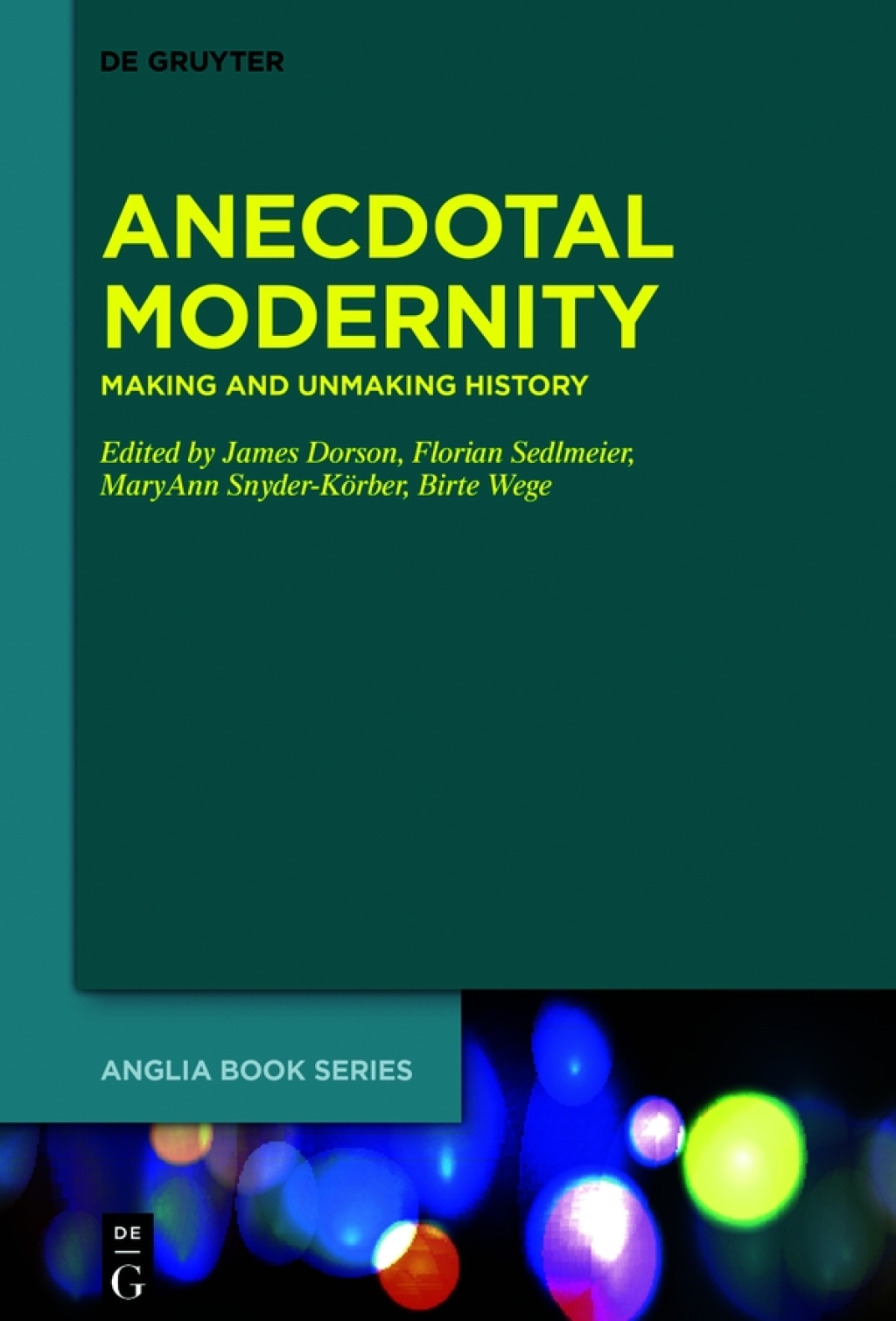 Anecdotal Modernity Making and Unmaking History 1st Edition â€“ PDF/EPUB Version Downloadable