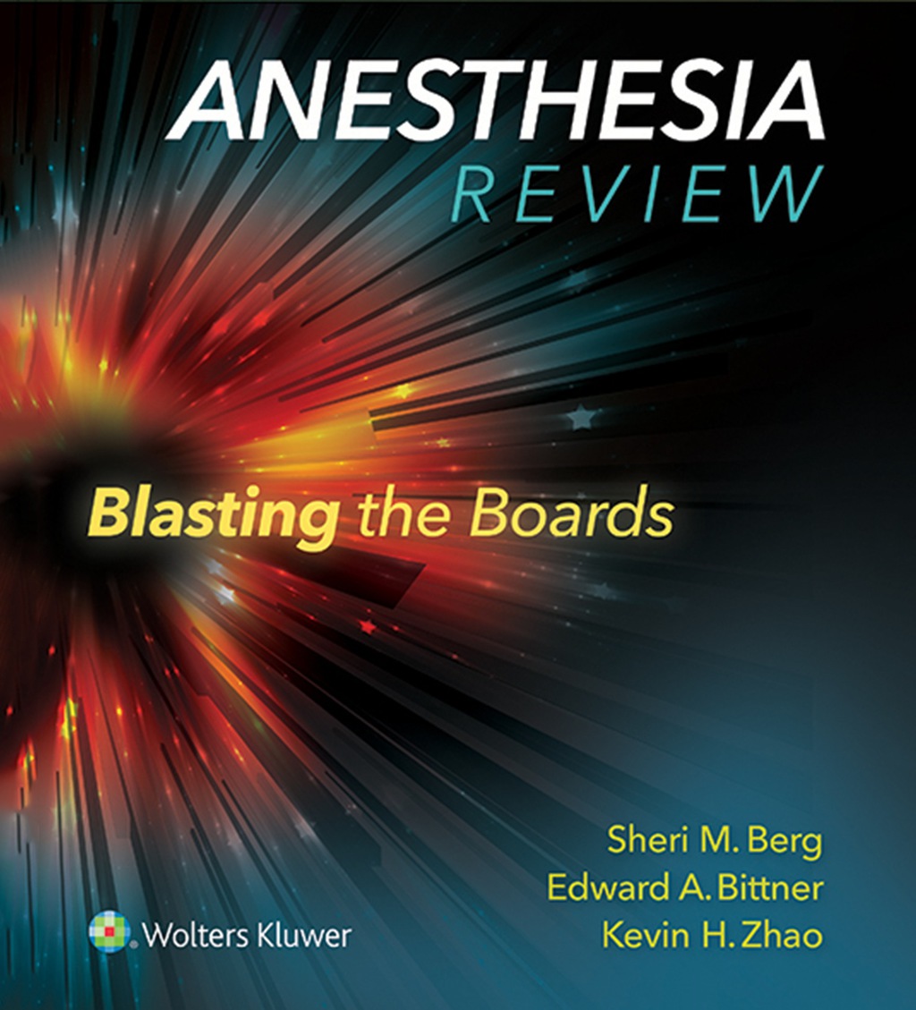 Anesthesia Review: Blasting the Boards â€“ PDF/EPUB Version Downloadable