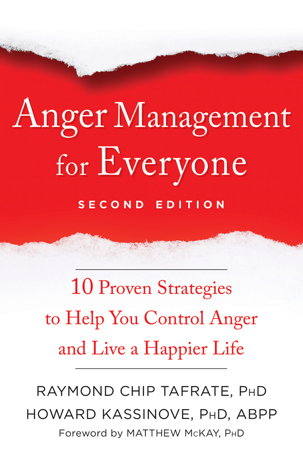 Anger Management for Everyone Ten Proven Strategies to Help You Control Anger and Live a Happier Life 2nd Edition - (PDF/EPUB Version)