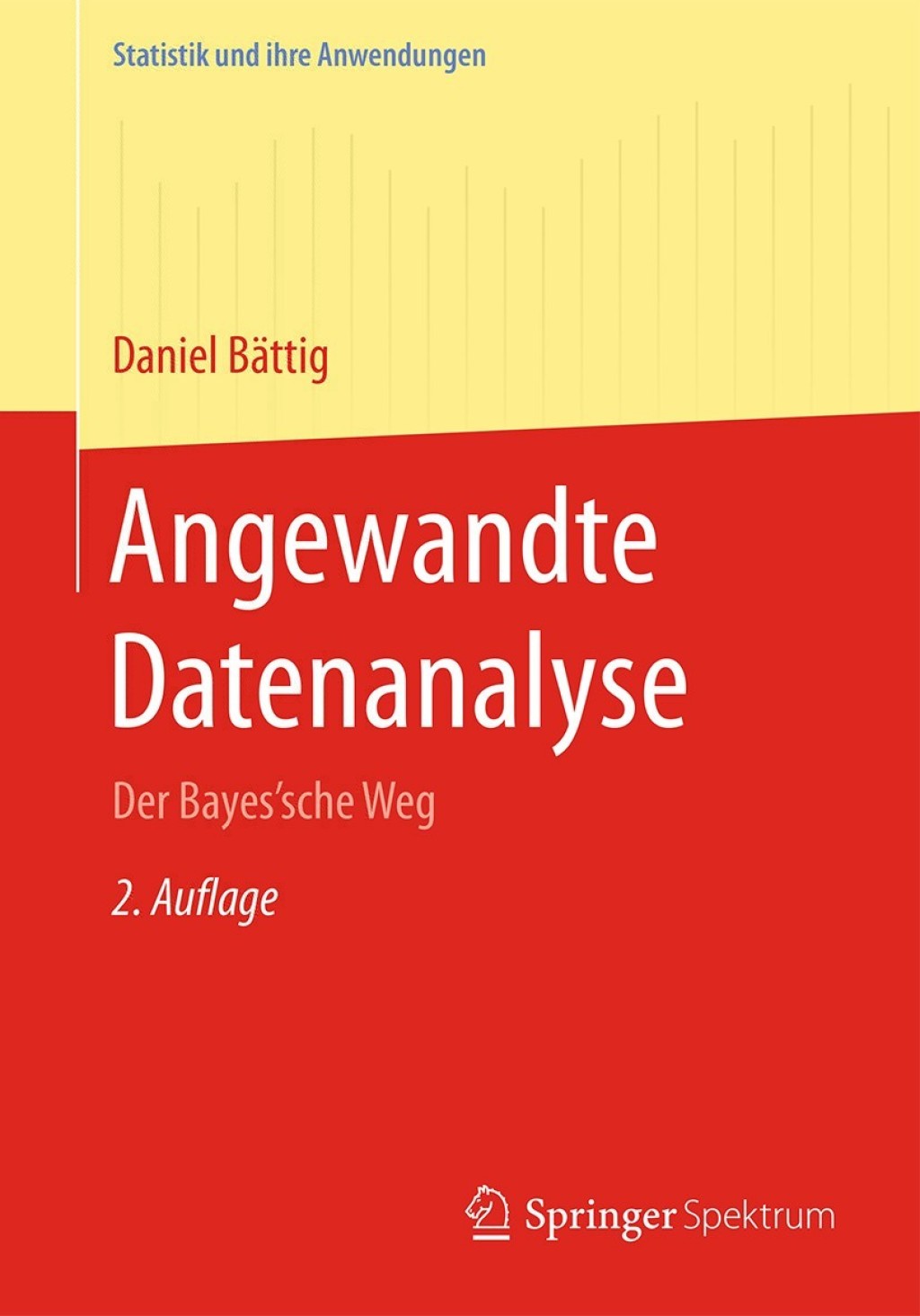 Angewandte Datenanalyse Der Bayes'sche Weg 2nd Edition - (PDF/EPUB Version)