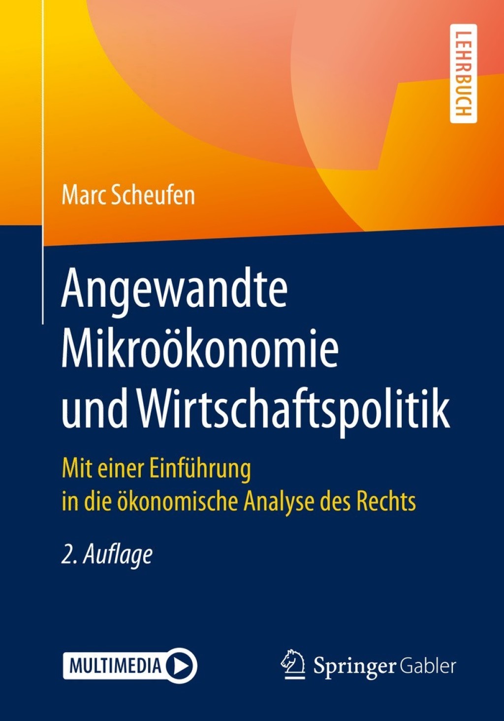 Angewandte MikroÃ¶konomie und Wirtschaftspolitik Mit einer EinfÃ¼hrung in die Ã¶konomische Analyse des Rechts 2nd Edition - (PDF/EPUB Version)
