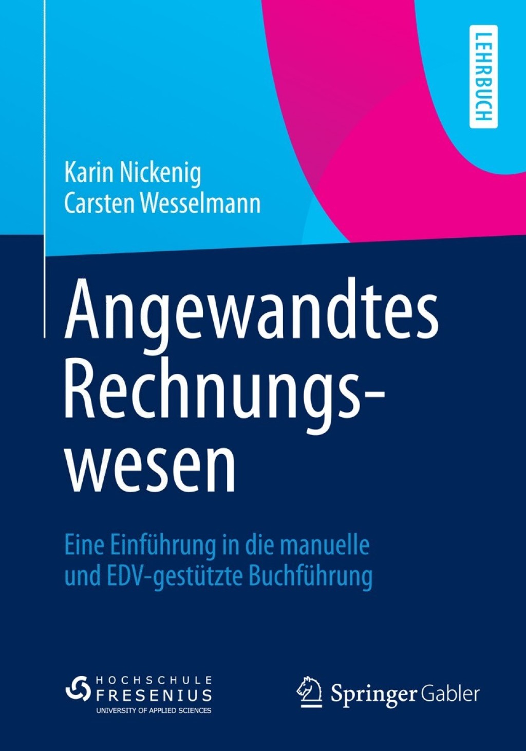 Angewandtes Rechnungswesen Eine EinfÃ¼hrung in die manuelle und EDV-gestÃ¼tzte BuchfÃ¼hrung - (PDF/EPUB Version)