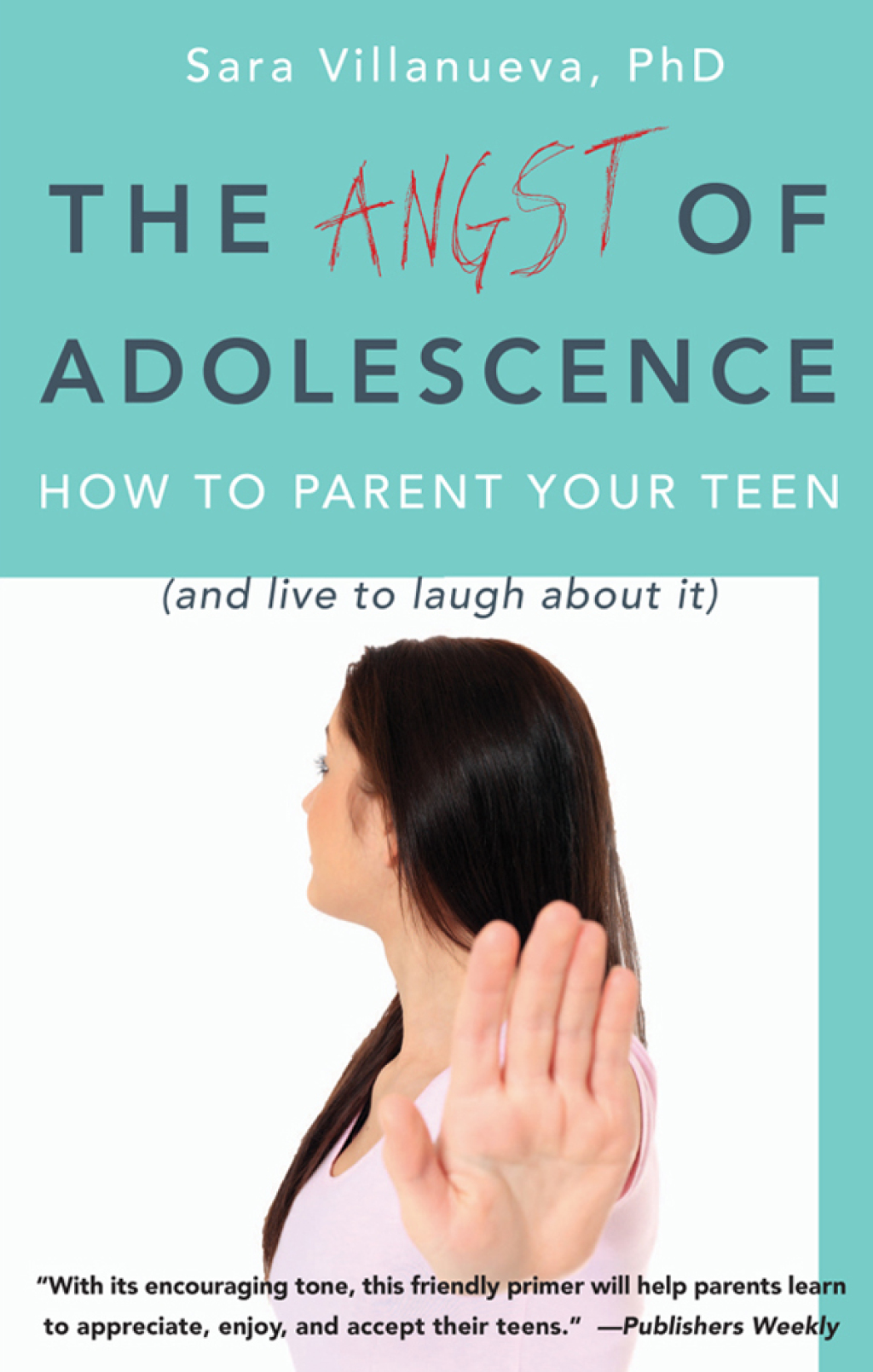 Angst of Adolescence How to Parent Your Teen and Live to Laugh About It 1st Edition - (PDF/EPUB Version)
