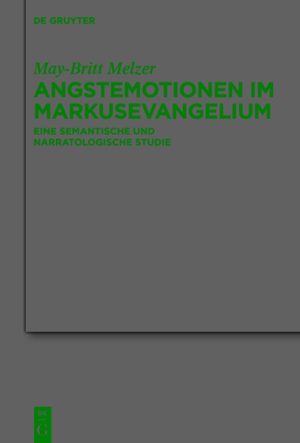 Angstemotionen im Markusevangelium Eine semantische und narratologische Studie 1st Edition â€“ PDF/EPUB Version Downloadable