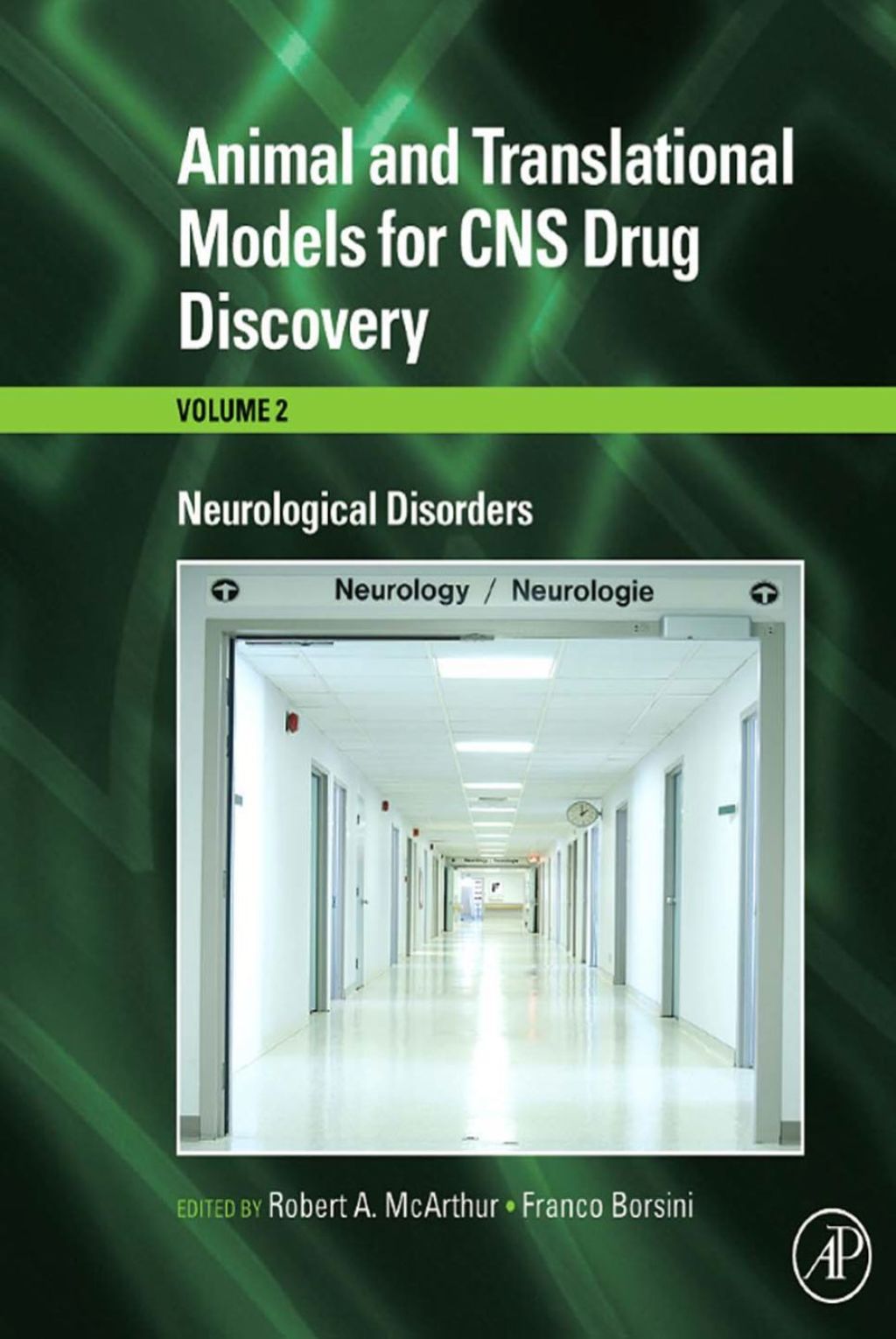 Animal and Translational Models for CNS Drug Discovery: Neurological Disorders: Neurological Disorders  â€“ PDF/EPUB Version Downloadable