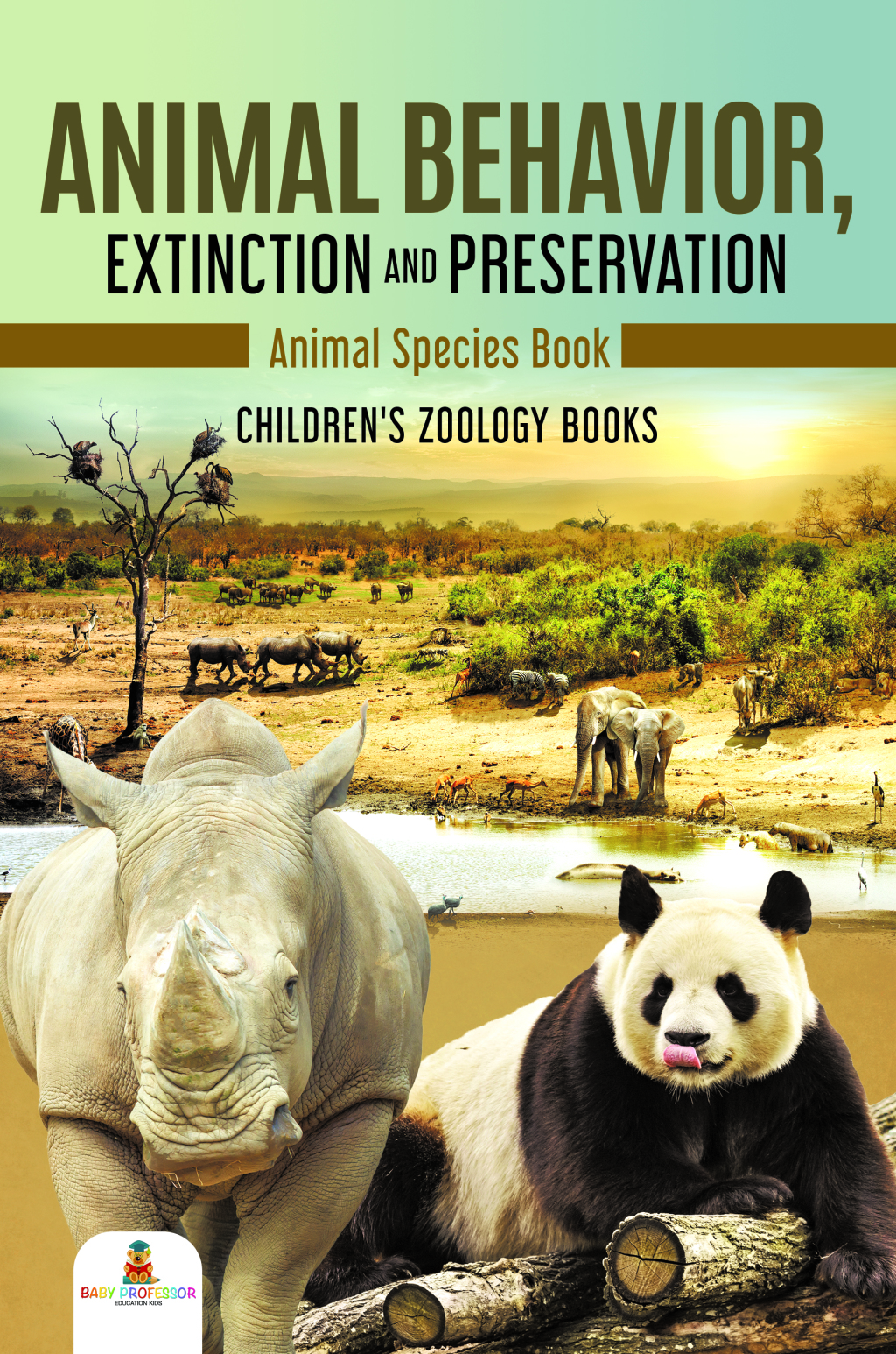 Animal Behavior, Extinction and Preservation : Animal Species Book | Children's Zoology Books - (PDF/EPUB Version)