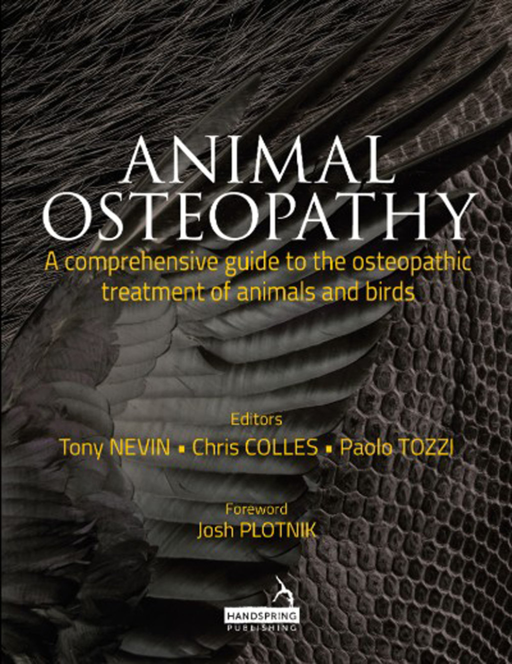 Animal Osteopathy A Comprehensive Guide to the Osteopathic Treatment of Animals and Birds â€“ PDF/EPUB Version Downloadable