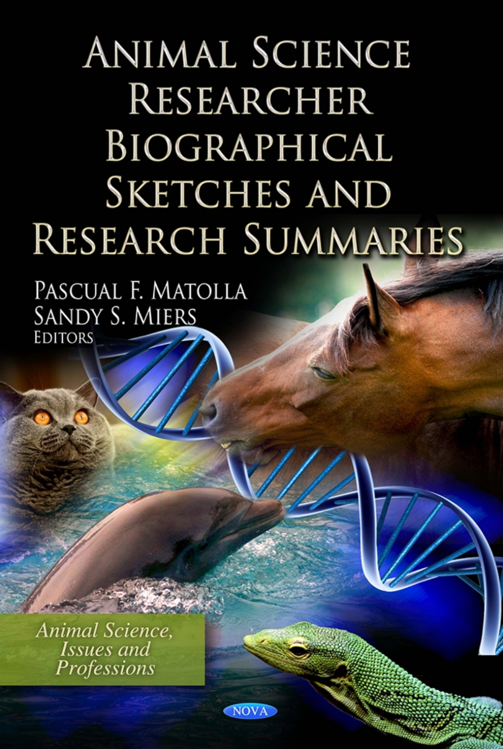 Animal Science Researcher Biographical Sketches and Research Summaries â€“ PDF/EPUB Version Downloadable