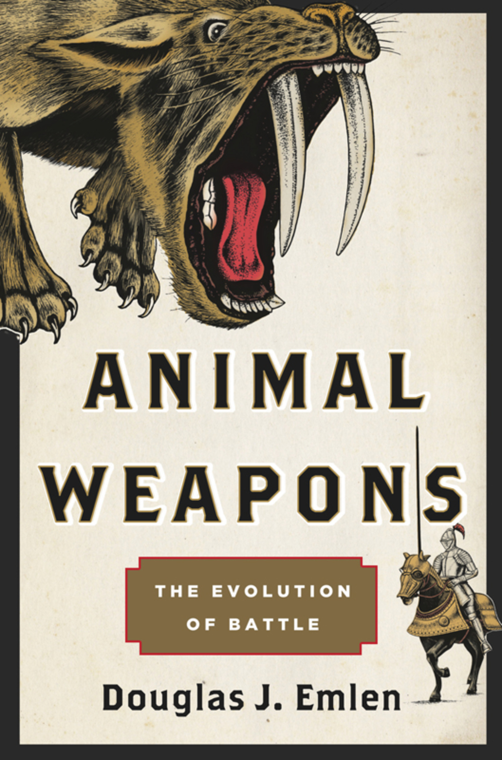 Animal Weapons The Evolution of Battle - (PDF/EPUB Version)